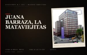 Juana Barraza, La Mataviejitas