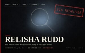 Portada del expediente de Relisha Rudd: niña de 8 años desaparecida en Washington D.C. en 2014
