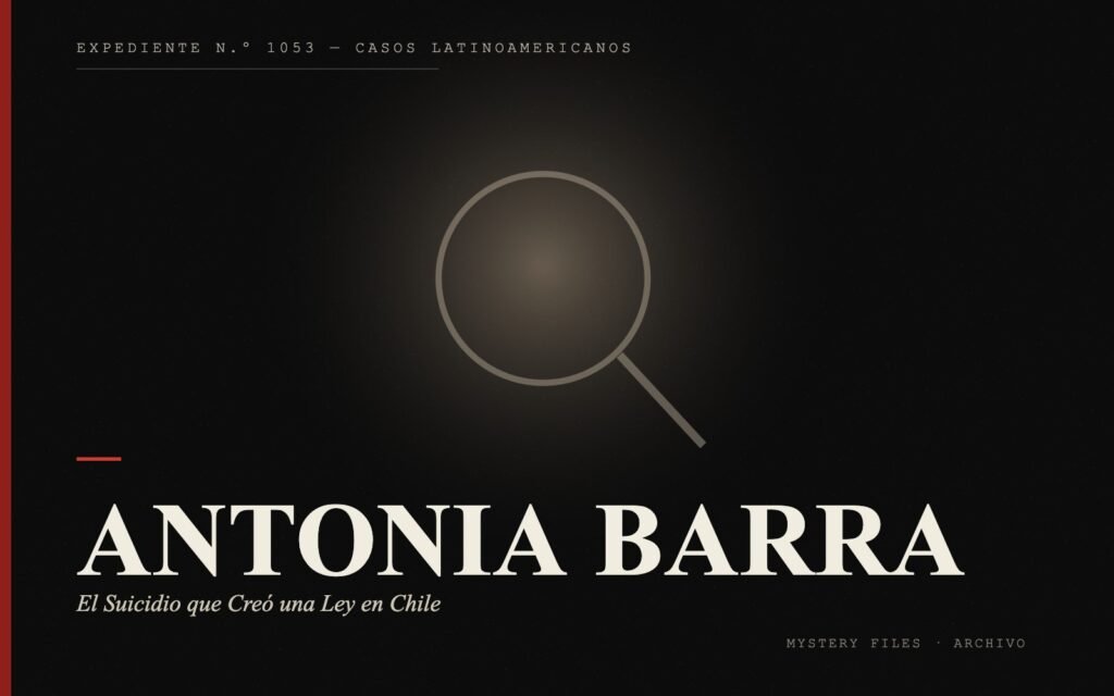 Portada del expediente de Antonia Barra: el Suicidio que Creó una Ley en Chile