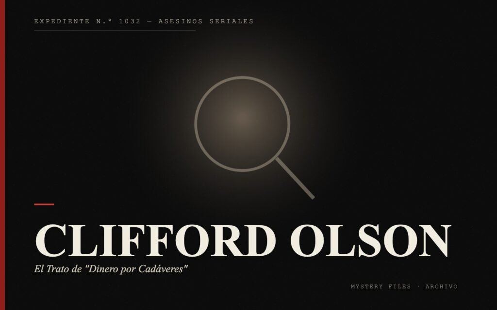 Portada del expediente de Clifford Olson: el Trato de "Dinero por Cadáveres"