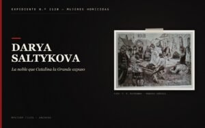 Darya Saltykova: La noble que Catalina la Grande expuso