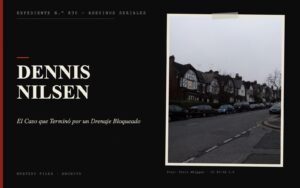 Portada del expediente de Dennis Nilsen con fotografía: el Caso que Terminó por un Drenaje Bloqueado