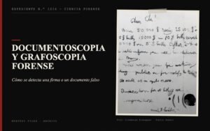 Portada del expediente de Documentoscopia y grafoscopia forense con fotografía: cómo se detecta una firma o un documento falso