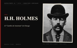 Portada del expediente de H.H. Holmes con fotografía: el "Castillo del Asesinato" de Chicago