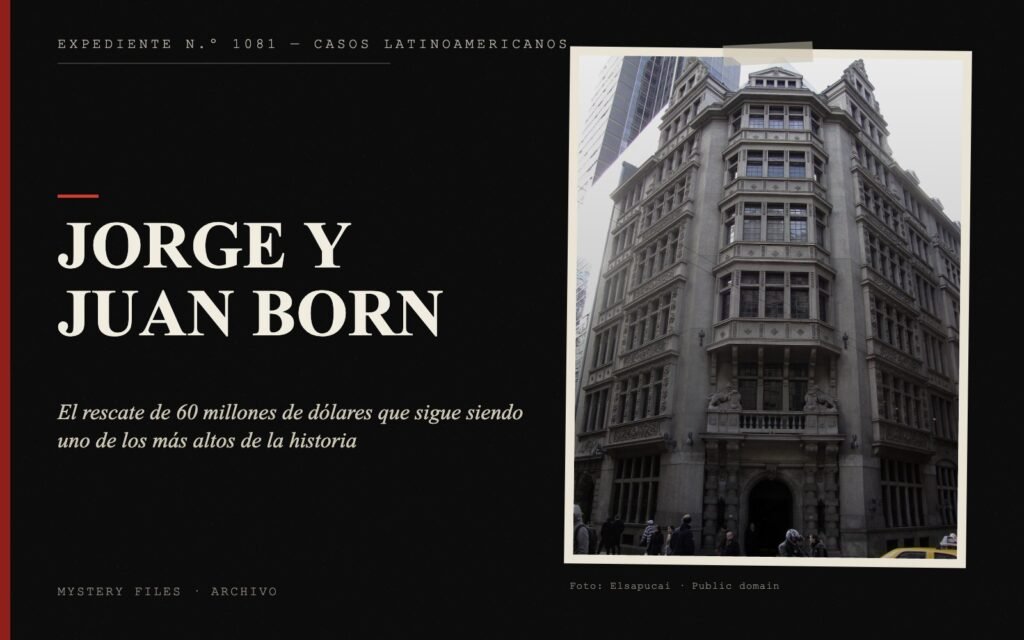 Portada del expediente de Jorge y Juan Born con fotografía: el rescate de 60 millones de dólares que sigue siendo uno de los más altos de la historia