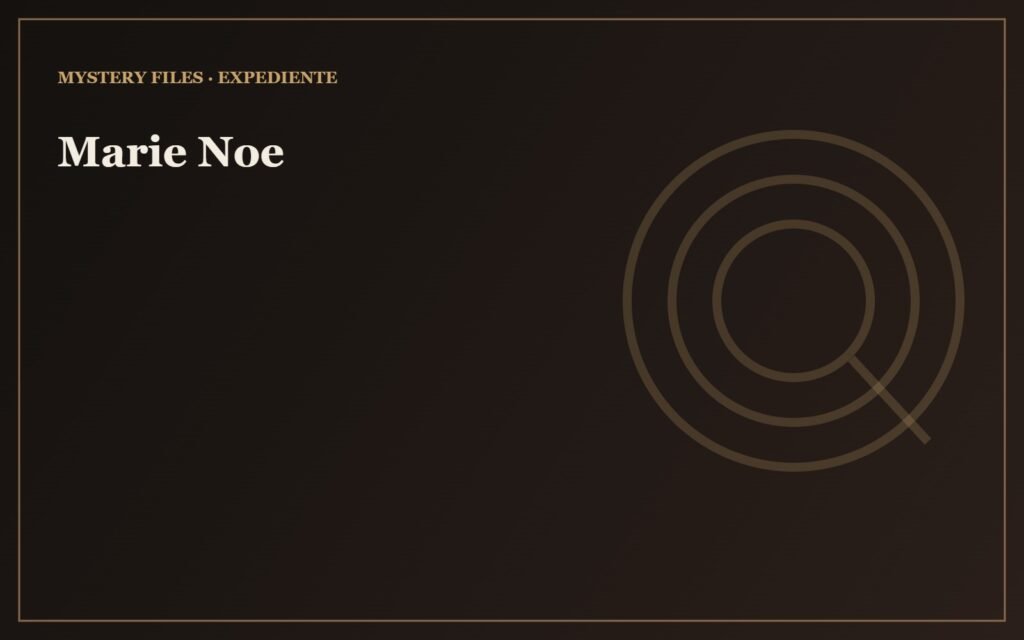 Marie Noe — expediente Mystery Files