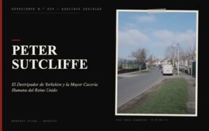 Portada del expediente de Peter Sutcliffe con fotografía: el Destripador de Yorkshire y la Mayor Cacería Humana del Reino Unido