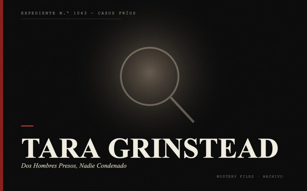 Portada del expediente de Tara Grinstead: Dos Hombres Presos, Nadie Condenado