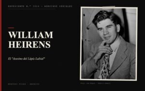 Portada del expediente de William Heirens con fotografía real: el "Asesino del Lápiz Labial"