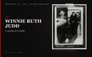 Winnie Ruth Judd: La asesina de los baúles