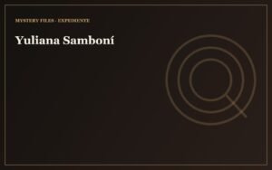 Yuliana Samboní — expediente Mystery Files